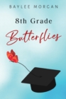 Image for 8th Grade Butterflies