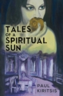 Image for Tales of a Spiritual Sun