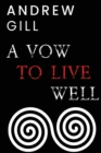 Image for A Vow To Live Well
