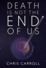 Image for Death is Not the End of Us