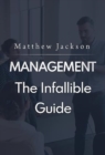Image for Management: The Infallible Guide