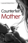 Image for Counterfeit Mother