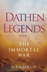 Image for Dathen Legends Book 1: The Immortal War