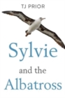 Image for Sylvie and the Albatross