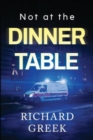 Image for Not at the Dinner Table