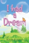 Image for I Had a Dream