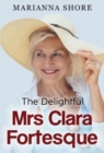 Image for The Delightful Mrs Clara Fortesque