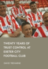 Image for Twenty Years of Trust Control at Exeter City Football Club