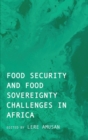 Image for Food security and food sovereignty challenges in Africa