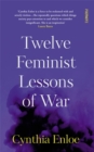 Image for Twelve Feminist Lessons of War