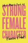 Image for Strong female character