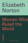 Image for Women Who Ruled the World
