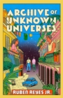 Image for Archive of Unknown Universes