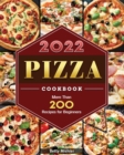 Image for Pizza Cookbook : More Than 200 Recipes for Beginners