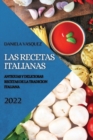 Image for LAS RECETAS ITALIANAS 2022: ANTIGUAS Y D