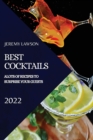 Image for BEST COCKTAILS 2022: LOTS OF RECIPES TO