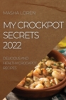 Image for My Crockpot Secrets 2022