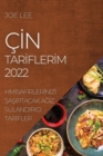 Image for CIn TarIflerIm 2022 : MIsafIrlerInIzI SaSirtacak AGiz Sulandirici TarIfler