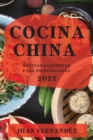 Image for Cocina China 2022 : Recetas Exquisitas Para Principiantes