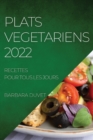 Image for Plats Vegetariens 2022 : Recettes Pour Tous Les Jours