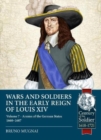 Image for Wars and soldiers in the early reign of Louis XIVVolume 7,: German armies, 1660-1687