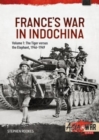 Image for France&#39;s war in IndochinaVolume 1,: The tiger versus the elephant, 1946-1949
