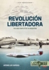 Image for Revoluciâon Libertadora  : the 1955 Coup d&#39;âetat in Argentina