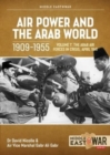 Image for Air power and Arab World, 1909-1955Volume 7,: Arab air forces in crisis, April 1941