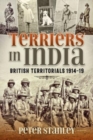 Image for Terriers in India  : British Territorials, 1914-19