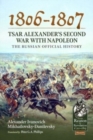 Image for 1806-1807 - Tsar Alexander&#39;s Second War with Napoleon