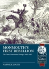 Image for Monmouth&#39;s first rebellion  : the later Covenanter Risings, 1660-1685