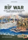 Image for The Rif WarVolume 2,: From Xauen to the Alhucemas landing, and beyond, 1922-1927