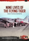 Image for Nine lives of the Flying TigerVolume 2,: From Korea to Dien Bien Phu