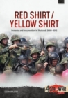 Image for Red shirt/yellow shirt  : protests and insurrection in Thailand, 2000-2015