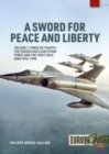 Image for A Sword for Peace and Liberty Volume 1