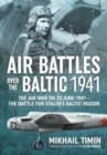 Image for Air battles in the Baltic 1941  : the air war on 22 June 1941