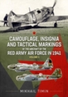 Image for Camouflage, insignia and tactical markings of the aircraft of the Red Army Air Force in 1941Volume 1