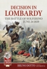 Image for Decision in Lombardy  : the Battle of Solferino, June 24 1859