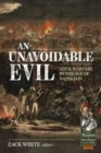 Image for Unavoidable Evil: Siege Warfare in the Age of Napoleon