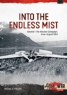 Image for Into the endless mistVolume 1,: The Aleutian campaign, June-August 1942