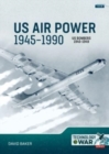 Image for US air power, 1945-1990Volume 1,: US fighters and fighter-bombers, 1945-1949