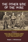 Image for Other Side of the Wire Volume 3: With the XIV Reserve Corps: The Period of Transition 2 July 1916-August 1917