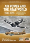 Image for Air Power and the Arab World 1909-1955, Volume 10