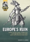Image for Europe&#39;s ruin  : armies of the Thirty Years War and the British Civil Wars army lists for matched play