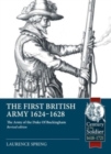 Image for The First British Army 1624-1628