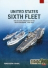 Image for United States Sixth Fleet : The US Naval Presence in the Mediterranean, 1948-2023