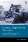 Image for Genesis, employment, aftermath  : First World War tanks and the new warfare, 1900-1945