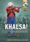 Image for Khalsa! : A Guide to Wargaming the Anglo-Sikh Wars 1845-1846 and 1848-1849