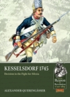 Image for Kesselsdorf 1745: Decision in the Fight for Silesia