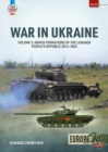 Image for War in Ukraine: Volume 3: Armed Formations of the Luhansk People&#39;s Republic, 2014-2022 : Volume 3,